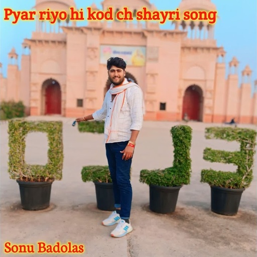 Pyar riyo hi kod ch shayri song